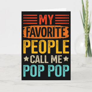 Favourite People Call Pop Pop Grandpa Fathers Day  Card