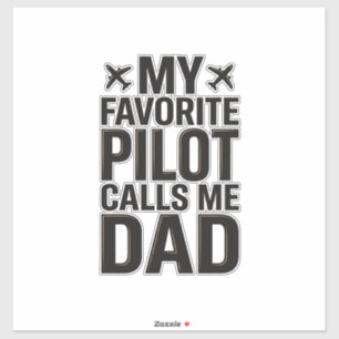 Favourite Pilot Calls Me Dad Vintage Aeroplane Shi