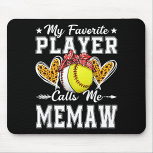 Favourite Player Calls Memaw Baseball Softball Mouse Pad