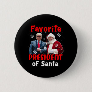Favourite President Of Santa Christmas Proud Trump 6 Cm Round Badge