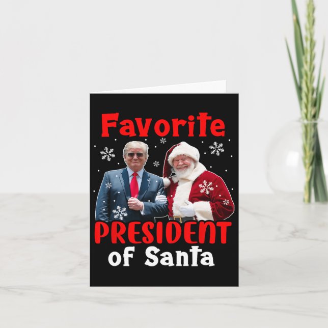 Favourite President Of Santa Christmas Proud Trump Card (Front)