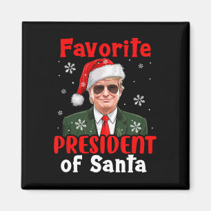 Favourite President Of Santa Xmas Trump Proud Won  Magnet