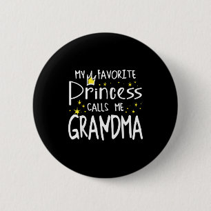 Favourite princess call grandma cute birthday 6 cm round badge