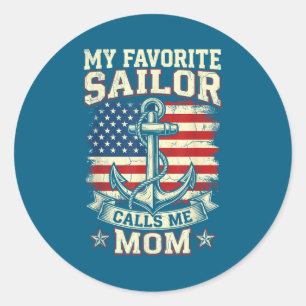Favourite Sailor Calls Mum Mum Classic Round Sticker