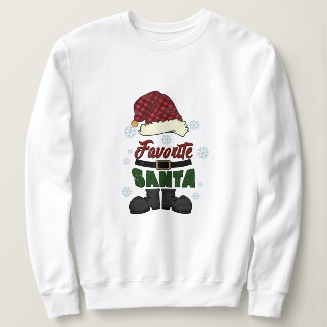 Favourite Santa christmas Sweatshirt (Design Front)
