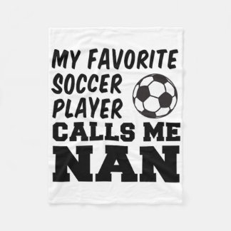 Favourite Soccer Player Calls Me Nan British Grand Fleece Blanket