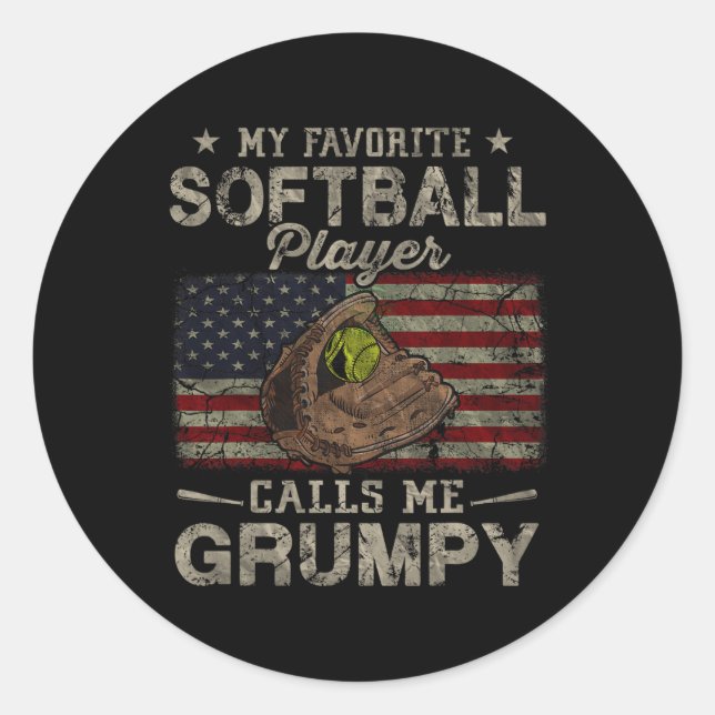 Favourite Softball Player Calls Me Grumpy Father's Classic Round Sticker (Front)