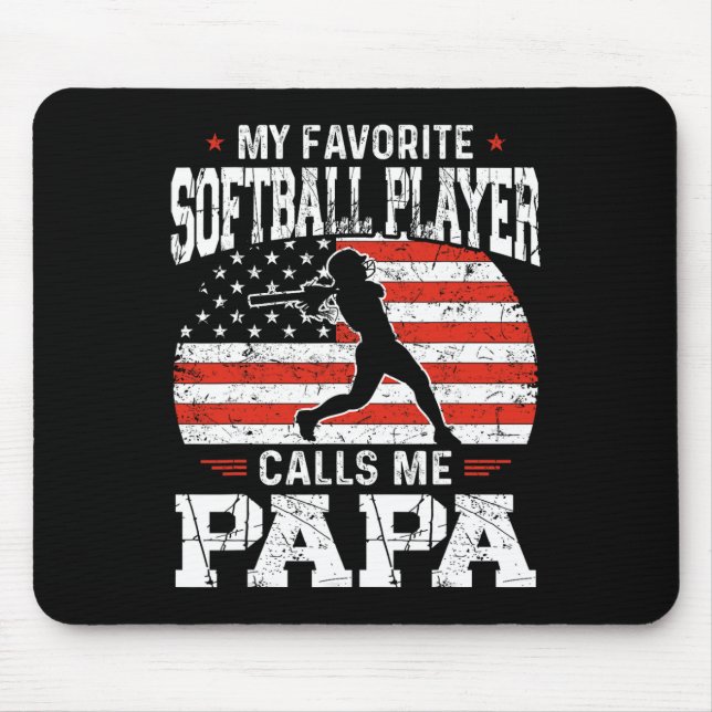 Favourite Softball Player Calls Me Papa Funny Fath Mouse Pad (Front)