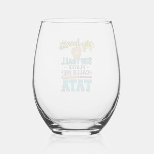 Favourite Softball Player Calls Me TATA Shirt Desi Stemless Wine Glass