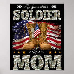Favourite Soldier Calls Mum Proud Military Mothers Poster
