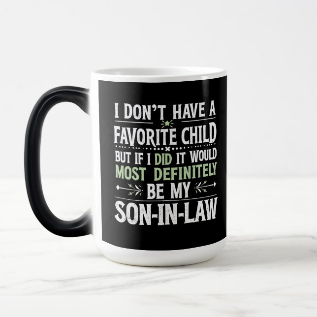 Favourite Son-in-Law Appreciation –Funny for Famil Magic Mug (Left)