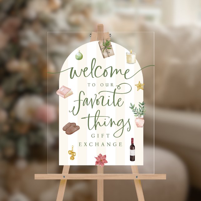 Favourite Things Gift Exchange Acrylic Welcome Sig Acrylic Sign (Shown on an 18" x 24" acrylic sign)
