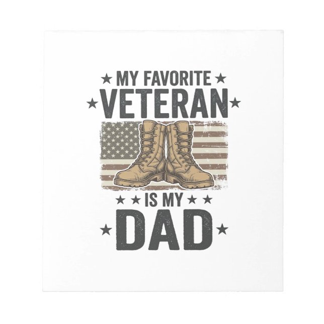 Favourite Veteran Dad Patriotic Combat Boots Shirt Notepad (Front)