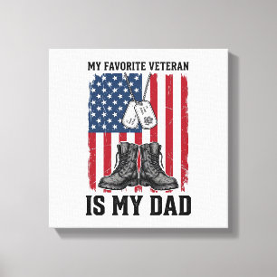 Favourite Veteran Is My Dad Patriotic Shirt Design Canvas Print
