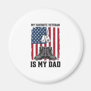 Favourite Veteran Is My Dad Patriotic Shirt Design Magnet