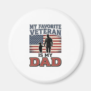 Favourite Veteran Is My Dad Patriotic Shirt Design Magnet