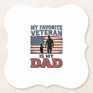Favourite Veteran Is My Dad Patriotic Shirt Design Paper Coaster