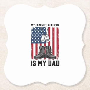Favourite Veteran Is My Dad Patriotic Shirt Design Paper Coaster
