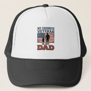 Favourite Veteran Is My Dad Patriotic Shirt Design Trucker Hat