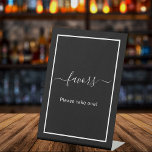 Favours black white party pedestal sign<br><div class="desc">A black background and a white frame. Text: Favours. Please take one!</div>