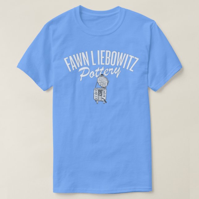 Fawn Liebowitz Pottery  T-Shirt (Design Front)