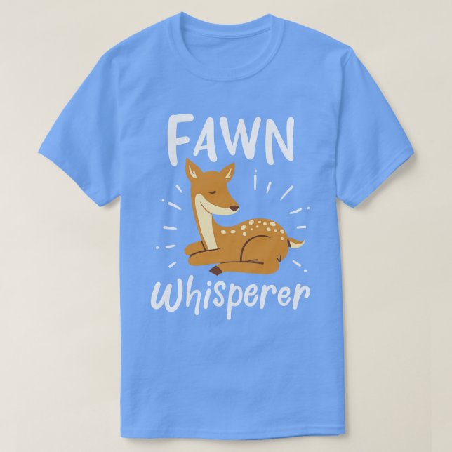Fawn Whisperer T-Shirt (Design Front)