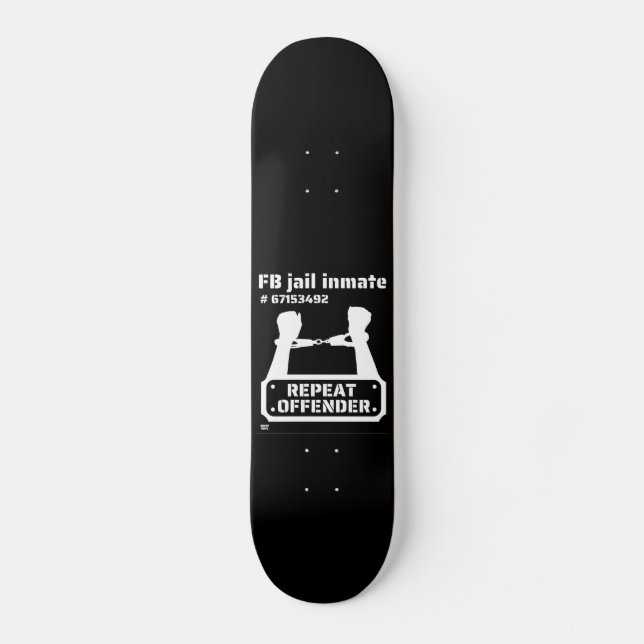 "FB JAIL INMATE" funny prison inmate Skateboard (Front)