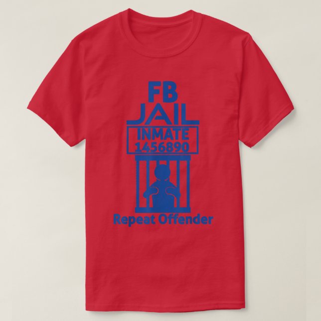 Fb Jail Inmate Repeat Offender 774  T-Shirt (Design Front)