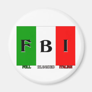 FBI Full Blooded Italian Magnet