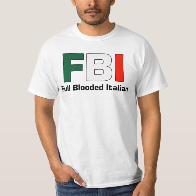 FBI Full Blooded Italian White Double Text T T-Shirt (Front)