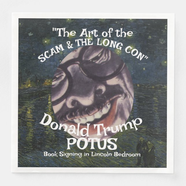 FBI ICE CBP Trump POTUS Scam Con Art Book Sign 12 Napkin (Front)