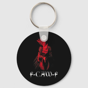 Fcawf Shirt Women Chicken Rooster F-caw-f Key Ring