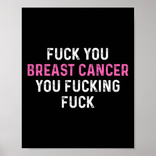 Fck Breast Cancer Fun Breast Cancer Awareness  Poster