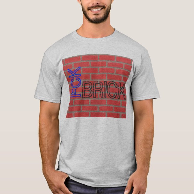 FCK BRICK T-Shirt (Front)