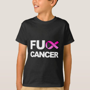 Fck Cancer - Fck Breast Cancer Awareness T-Shirt
