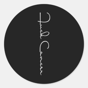 Fck Cancer Hate Cancer Tee Breast Cancer Awarenes Classic Round Sticker
