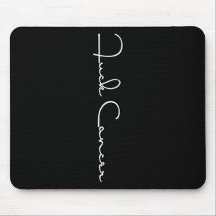 Fck Cancer  Hate Cancer Tee Breast Cancer Awarenes Mouse Pad