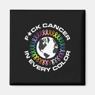 Fck Cancer In Every Color World Cancer Day For Man Magnet