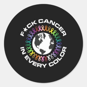 Fck Cancer In Every Colour World Cancer Day For Ma Classic Round Sticker