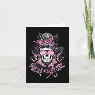 Fck Cancer Skull Messy Bun Pink Breast Cancer Awar Card