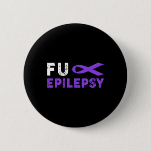 Fck Epilepsy Awareness Support Survivor 6 Cm Round Badge