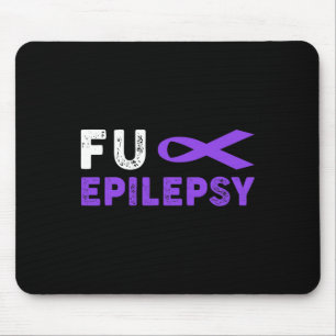 Fck Epilepsy Awareness  Support Survivor  Mouse Pad