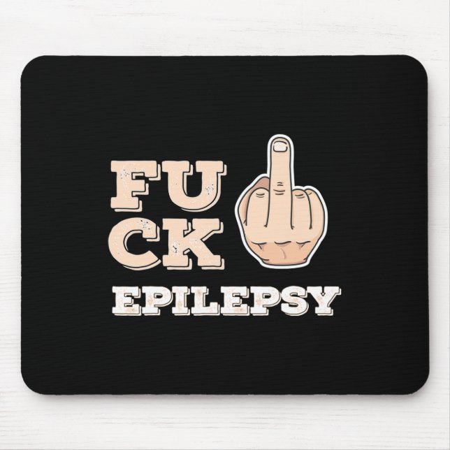 Fck Epilepsy - Fighter Warrior Awareness - Middle  Mouse Pad (Front)