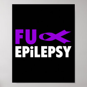Fck Epilepsy - Purple Day Epilepsy Awareness Poster