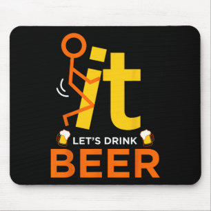 Fck It Let's Drink Beer - Funny Rude Drinking  Mouse Pad