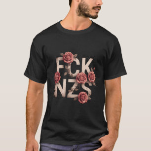 FCK NZS Flowery Against Right No Nazis Lgbtq+ T-Shirt