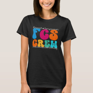 FCS Crew Appreciation Week Back to School T-Shirt