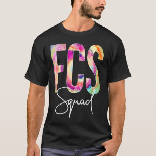 FCS Squad Tie Dye Back To School women appreciatio T-Shirt