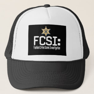 FCSI: Fashion Crime Scene Investigation Trucker Hat