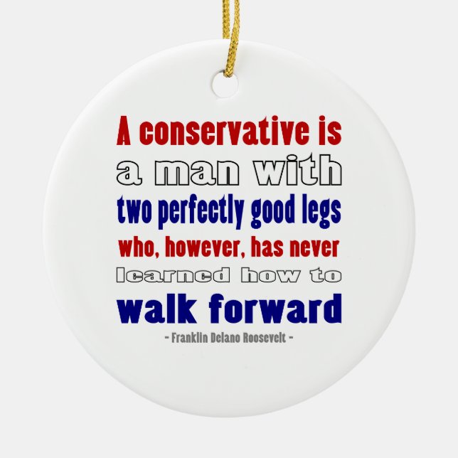 FDR Defines Conservatives Darker Ceramic Tree Decoration (Front)